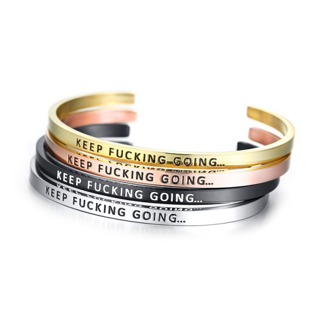 keep fucking going cuff personal words bracelet  B-366-O